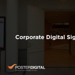Corporate Digital Signage